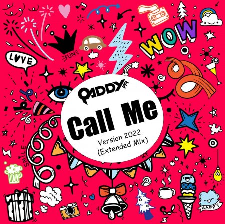Qaddy - Call Me (Version 2022 Extended Mix)