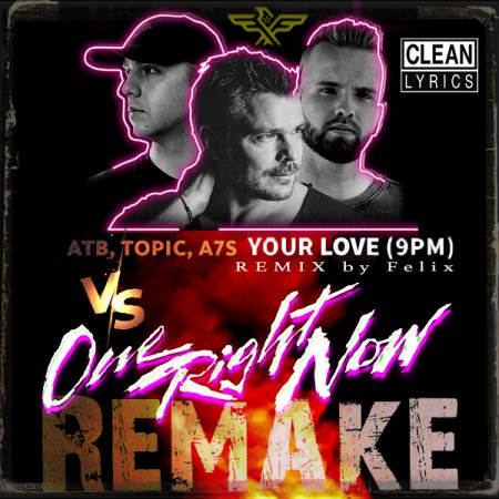 WEEKND & Post MALONE - One right now VS YOUR LOVE (9PM Remix by Felix)