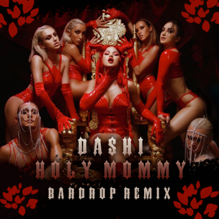 DASHI - HOLY MOMMY (Bardrop Radio Edit)