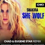 Shakira - She Wolf (Chad & Eugene Star Radio Edit)