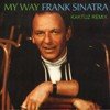 Frank Sinatra - My Way (KaktuZ RemiX)