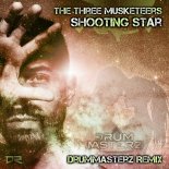 The Three Musketeers - Shooting Star (DrumMasterz Remix)