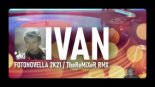 Ivan - Fotonovella (2k21 TheReMiXeR Rmx)