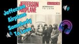 Jefferson Airplane - Somebody To Love (Ilnar Nurmuhametov Mash Up 2021)