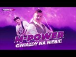 M-Power - Gwiazdy Na Niebie (Dance 2 Disco Remix)