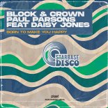 Block & Crown, Paul Parsons feat. Daisy Jones - Born to Make You Happy (Original Mix)