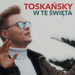 Toskańsky - W te święta (Radio Edit)