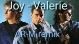 Joy - Valerie ( AR-M remix )