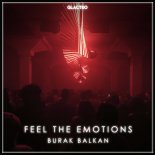 Burak Balkan - Feel the Emotions (Original Mix)