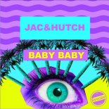 Jac&Hutch - Baby Baby (Original Mix)