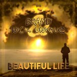 BRAMD & Nick Unique - Beautiful Life