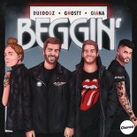Dubdogz, Ghostt - Beggin