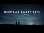 Arek Kopaczewski & Magda M. - Rozmowa Dwóch Serc (Z Rep. Akcent & Kolor)