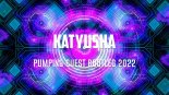 Katyusha (PUMPING GUEST BOOTLEG 2022)