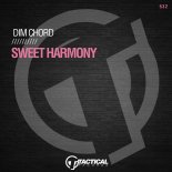 Dim Chord - Sweet Harmony (Original Mix)