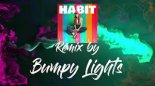 Laurell - Habit (Bumpy Lights REMIX)