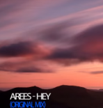 AREES - HEY (Original Mix)