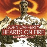 John Cafferty - Hearts On Fire (Ayur Tsyrenov Extended Remix 2.0)