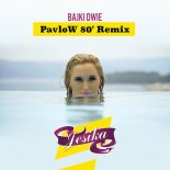 Jesika - Bajki Dwie (PavloW 80' Remix)