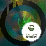 Patrick Legont - Got This Love (Extended Mix)