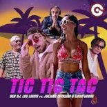 Ben DJ feat. Los Locos, Juliana Moreira & Eddie Joooe - Tic Tic Tac (DJ Brooklyn Edit)