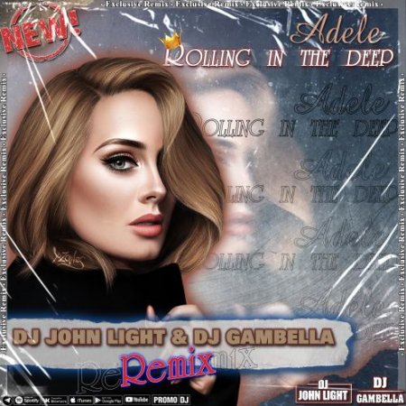 Adele - Rolling In The Deep (Dj John Light & Dj Gambella Radio Edit)