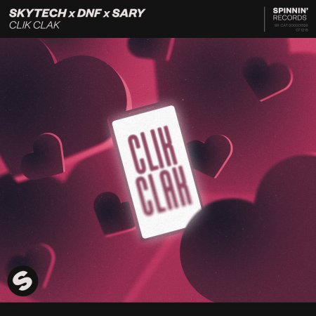 Skytech x DNF x Sary - Clik Clak (Extended Mix)