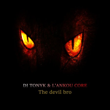 07 Dj Tonyk & L'Ankou Core - The devil bro (Original Mix)