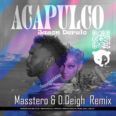 Jason Derulo - Acapulco (Masstero & D.Deigh  Remix Radio Edit )