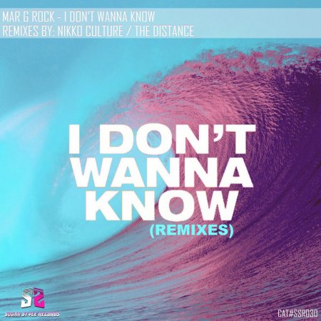 Mar G Rock - I Don't Wanna Know (The Distance Remix)