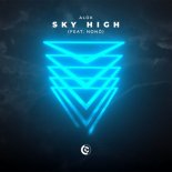 Alok feat. Nono - Sky High (Extended Mix)