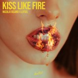 Nicola Fasano x Lotus - Kiss Like Fire