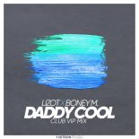 LIZOT x Boney M. - Daddy Cool (Extended Club VIP Mix)