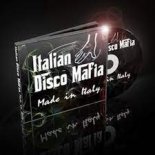 Italian Disco Mafia - Su di noi ( Made in Italy Album Mix )