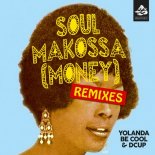 Yolanda Be Cool, Dcup - Soul Makossa (Money) (Freejak Remix)