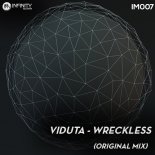 Viduta - Wreckless (Original Mix)