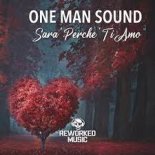 One Man Sound - Sarà Perchè Ti amo (Edit Mix)