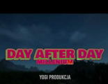 MILLENIUM - DAY AFTER DAY (YOGI BOOTLEG)