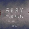 Dean Martin - Sway (Ivan Prada Remix) 2022