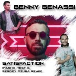 Benny Benassi - Satisfaction (Pasha West & Sergey DZUBA Remix)