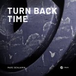 Marc Benjamin - Turn Back Time (Extended Mix)