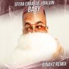 Sfera Ebbasta x J Balvin - Baby (Binayz Radio Edit)