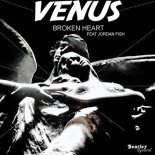 Venus, Jordan Fish - Broken Heart (Original Mix)