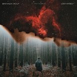 Brennan Wolf, Piper Thompson - Lost Myself (Original Mix)
