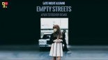 Late Night Alumni - Empty Streets (Ayur Tsyrenov DFM Extended Remix)