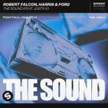 Robert Falcon & Harris & Ford - The Sound (feat. JUSTN X)
