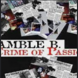 Bamble B - Crime Of Passion (Raf Boccone DNC Remix)