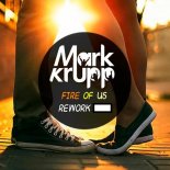 Alaa VS Mark Krupp & Deeroll - Fire Of Us (Mark Krupp Rework)