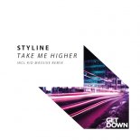 Styline - Take Me Higher (Kid Massive Remix)