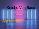 Krychu Van Bass  - Styczniowy Disco MIx 2K22(1)